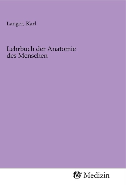 Lehrbuch der Anatomie des Menschen (Paperback)