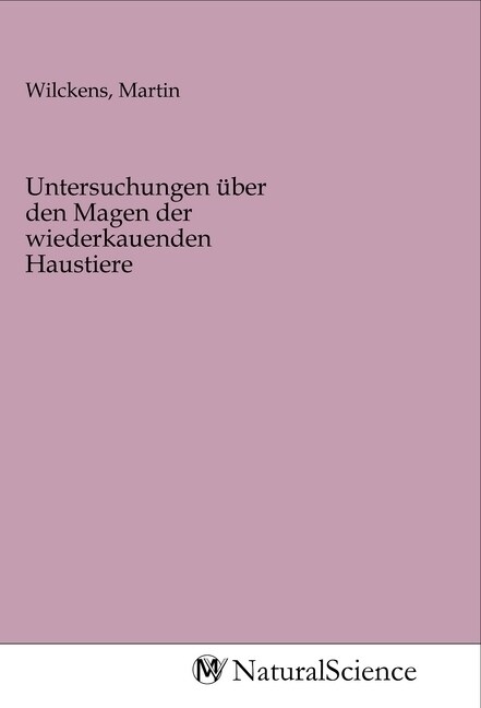 Untersuchungen uber den Magen der wiederkauenden Haustiere (Paperback)