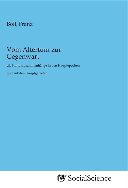 Vom Altertum zur Gegenwart (Paperback)