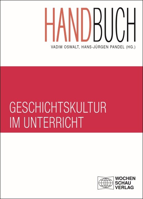 Handbuch Geschichtskultur im Unterricht (Book)