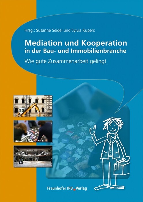 Mediation und Kooperation in der Bau- und Immobilienbranche. (Paperback)
