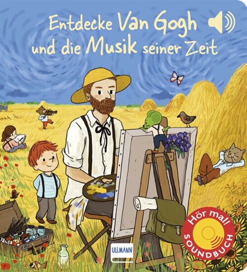 Entdecke van Gogh und die Musik seiner Zeit (Soundbuch) (Board Book)