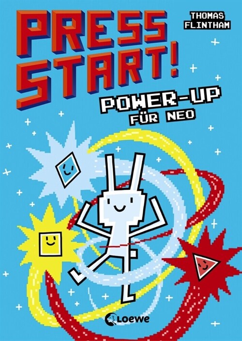 Press Start! - Power-up fur Neo (Hardcover)