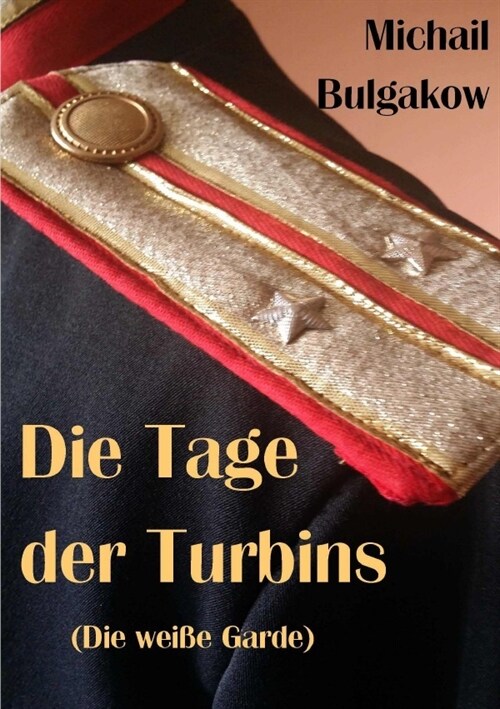 Die Tage der Turbins (Paperback)