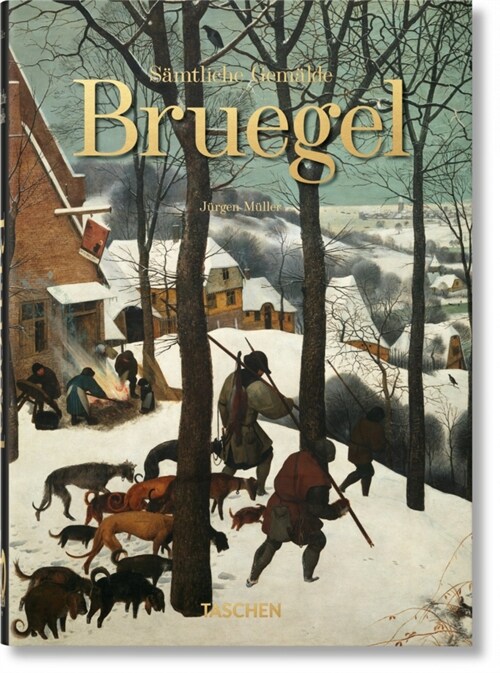 Bruegel. Samtliche Gemalde. 40th Anniversary Edition (Hardcover)