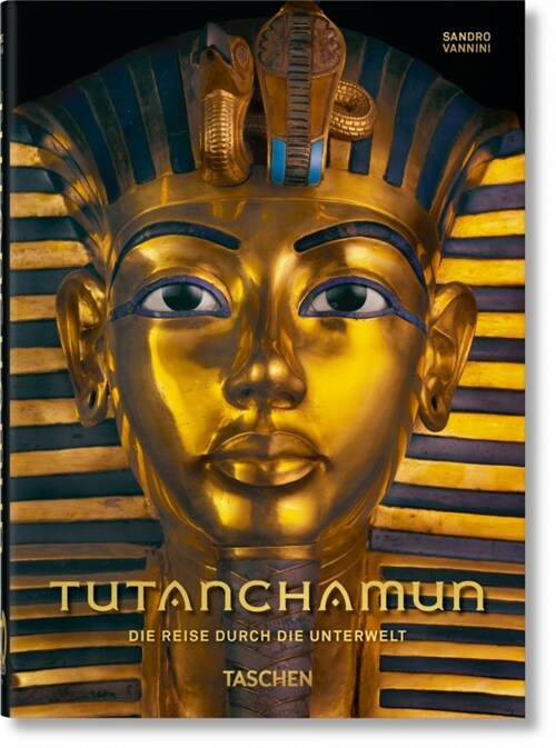 Tutanchamun. Die Reise durch die Unterwelt. 40th Anniversary Edition (Hardcover)