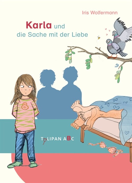 Karla und die Sache mit der Liebe (Hardcover)