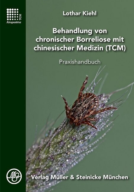 Behandlung von chronischer Borreliose mit chinesischer Medizin (TCM) (Paperback)
