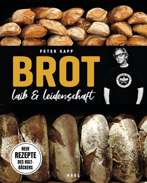Brot - Laib & Leidenschaft (Hardcover)