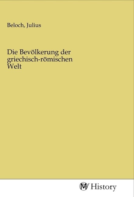 Die Bevolkerung der griechisch-romischen Welt (Paperback)