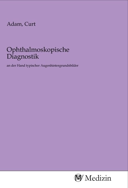 Ophthalmoskopische Diagnostik (Paperback)