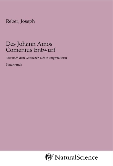 Des Johann Amos Comenius Entwurf (Paperback)