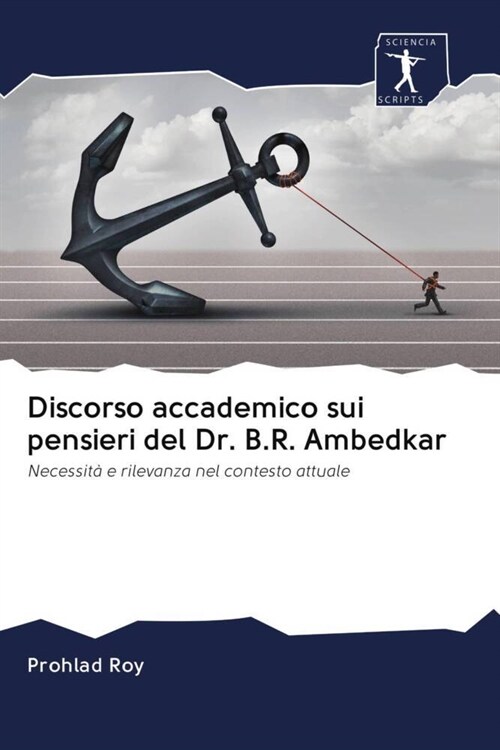 Discorso accademico sui pensieri del Dr. B.R. Ambedkar (Paperback)