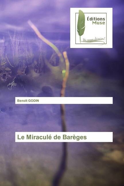 Le Miracule de Bareges (Paperback)