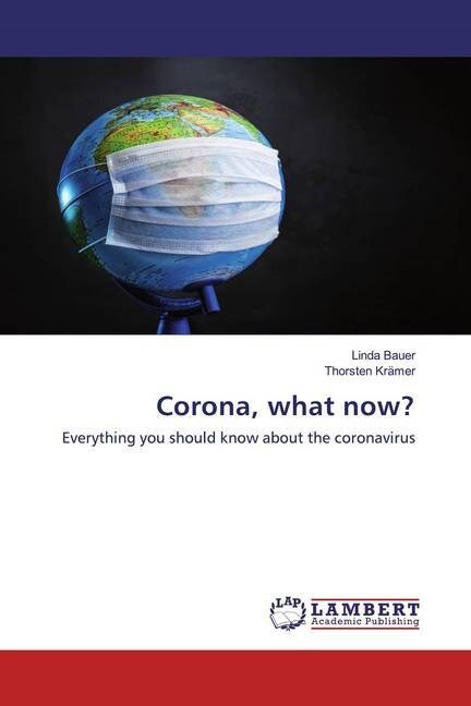 Corona, what now (Paperback)