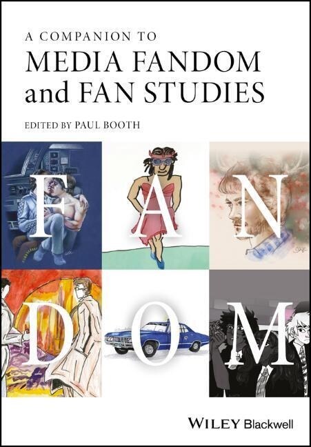 A Companion to Media Fandom and Fan Studies (Paperback)