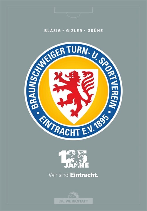 125 Jahre Wir sind Eintracht. (Hardcover)