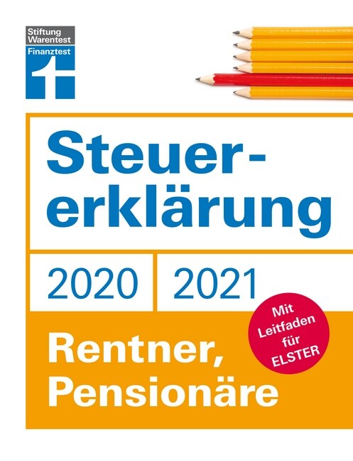 Steuererklarung 2020/2021 - Rentner, Pensionare (Paperback)