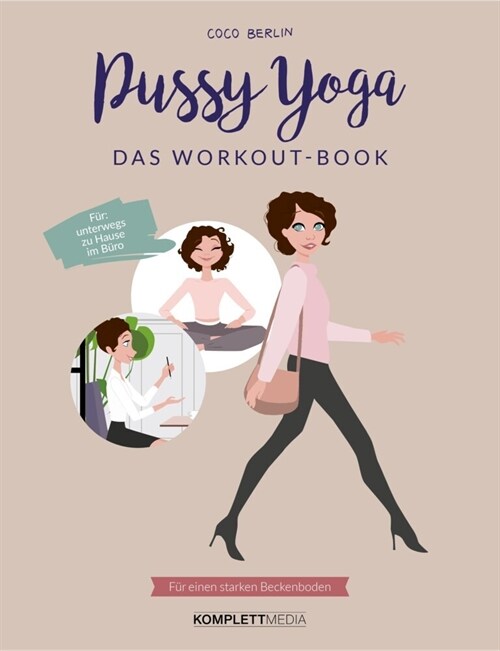 Pussy Yoga - Das Workout-Book (Paperback)