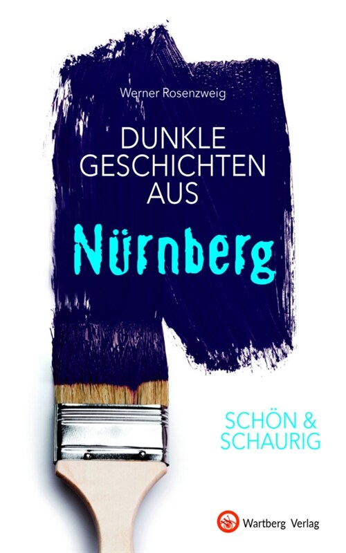 Dunkle Geschichten aus Nurnberg (Hardcover)