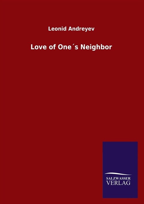 Love of One큦 Neighbor (Paperback)