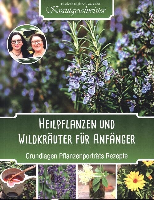 Heilpflanzen und Wildkrauter fur Anfanger (Paperback)
