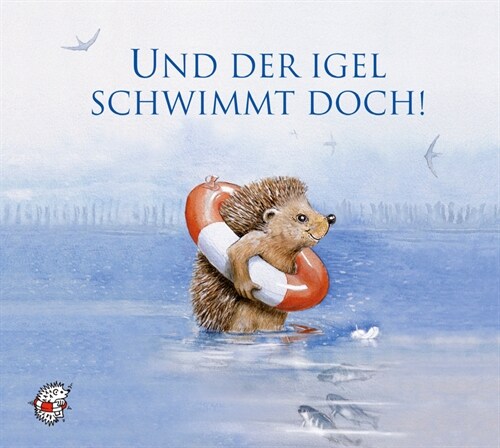 Und der Igel schwimmt doch!, Audio-CD (CD-Audio)