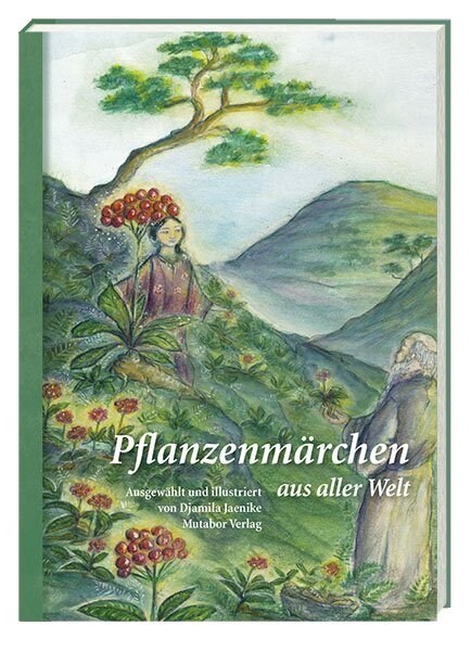 Pflanzenmarchen aus aller Welt (Hardcover)