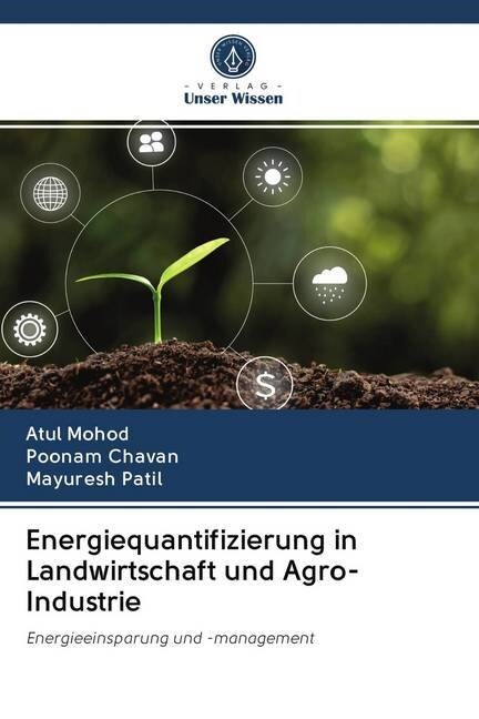 Energiequantifizierung in Landwirtschaft und Agro-Industrie (Paperback)