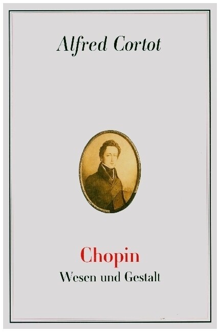 Chopin - Wesen und Gestalt (Book)
