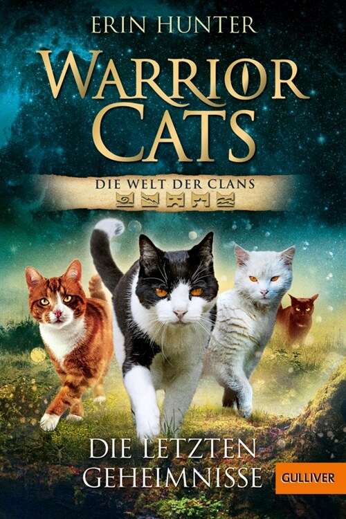 Warrior Cats - Die Welt der Clans. Die letzten Geheimnisse (Paperback)