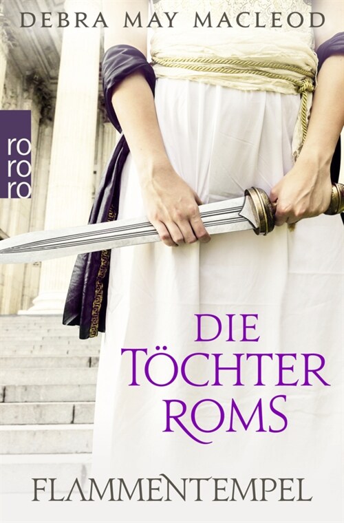 Die Tochter Roms: Flammentempel (Paperback)