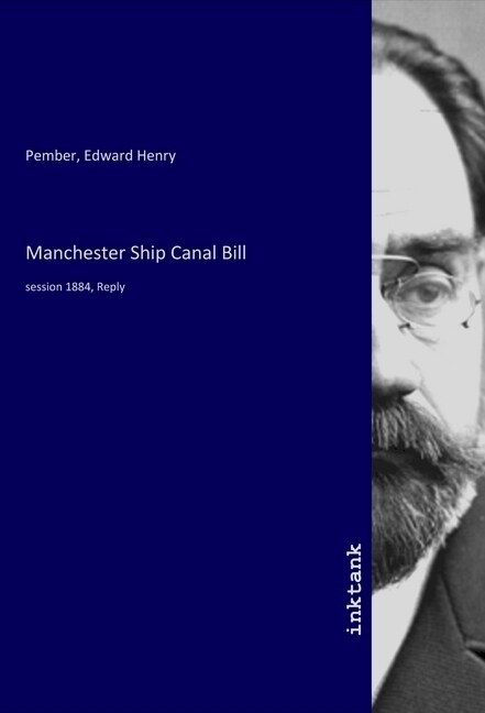 Manchester Ship Canal Bill (Paperback)