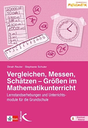 Vergleichen, Messen, Schatzen - Großen im Mathematikunterricht (Paperback)