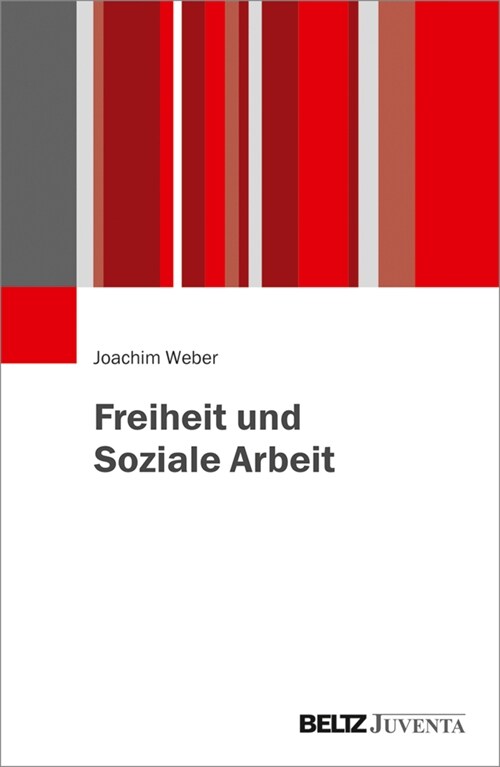 Freiheit und Soziale Arbeit (Paperback)