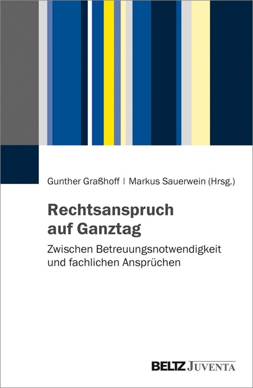 Rechtsanspruch auf Ganztag (Paperback)