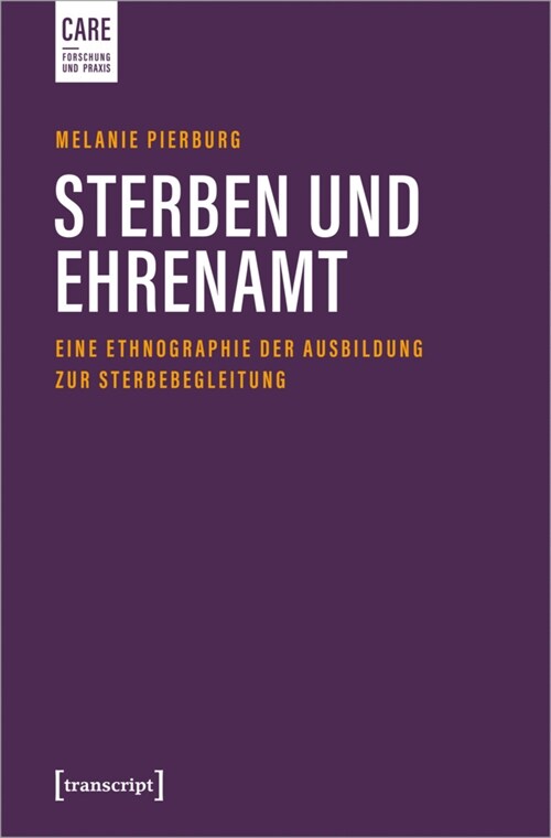 Sterben und Ehrenamt (Paperback)