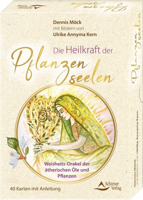 Die Heilkraft der Pflanzenseelen - Weisheits-Orakel der atherischen Ole und Pflanzen (Book)