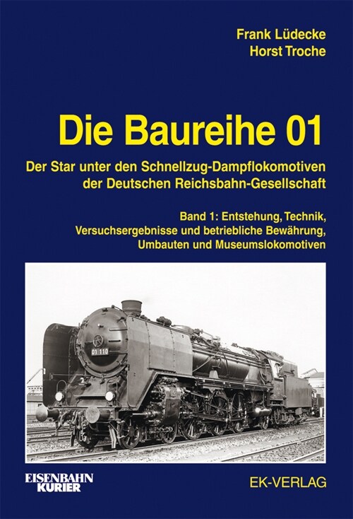 Die Baureihe 01. Bd.1 (Hardcover)