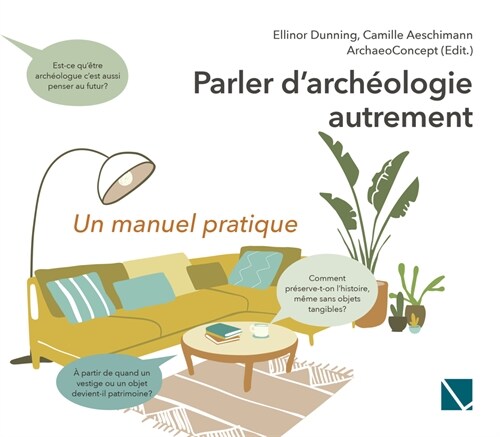 Parler dArcheologie Autrement: Un Manuel Pratique (Paperback)