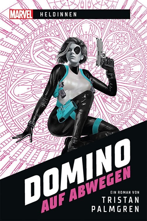 Marvel | Heldinnen - Domino auf Abwegen (Paperback)