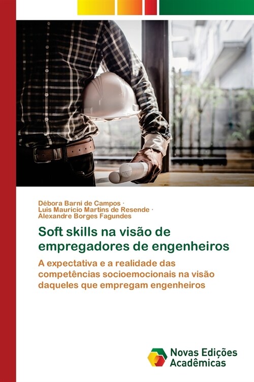 Soft skills na vis? de empregadores de engenheiros (Paperback)