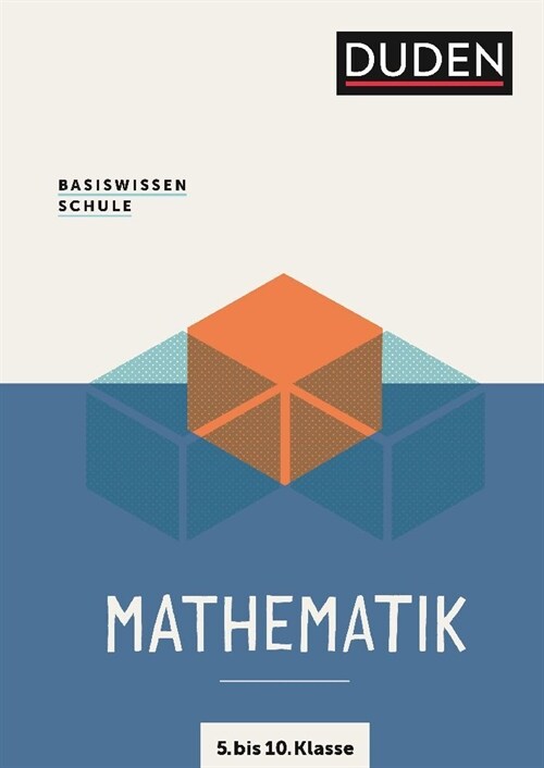 Basiswissen Schule - Mathematik 5. bis 10. Klasse (Paperback)