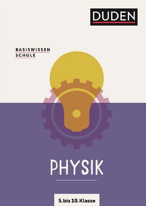 Basiswissen Schule - Physik 5. Klasse bis 10. Klasse (Paperback)