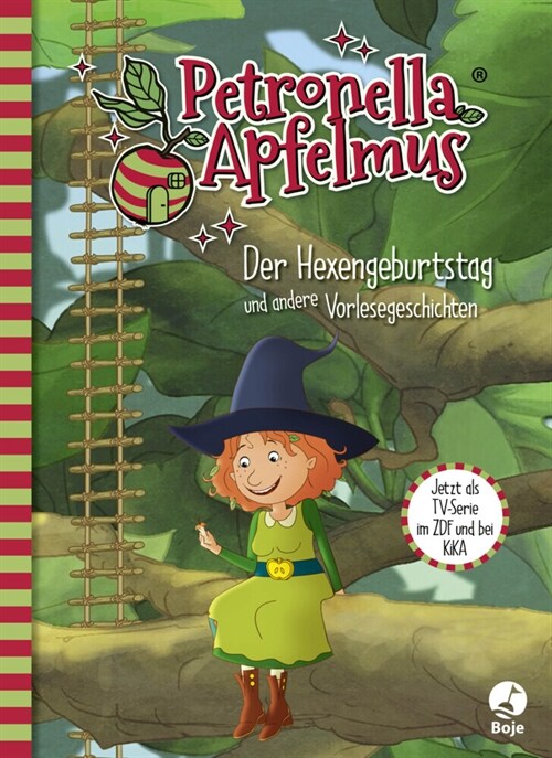 Petronella Apfelmus - Der Hexengeburtstag und andere Vorlesegeschichten (Hardcover)