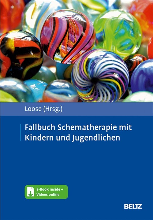 Fallbuch Schematherapie mit Kindern und Jugendlichen, m. 1 Buch, m. 1 E-Book (WW)