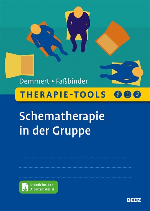 Therapie-Tools Schematherapie in der Gruppe, m. 1 Buch, m. 1 E-Book (WW)