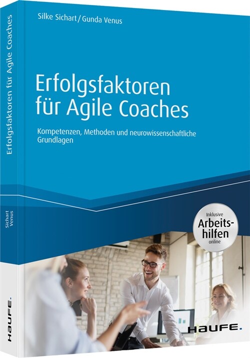 Erfolgsfaktoren fur Agile Coaches - inklusive Arbeitshilfen online (Hardcover)