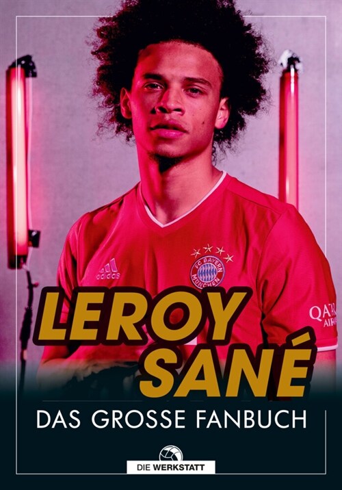 Leroy Sane (Hardcover)