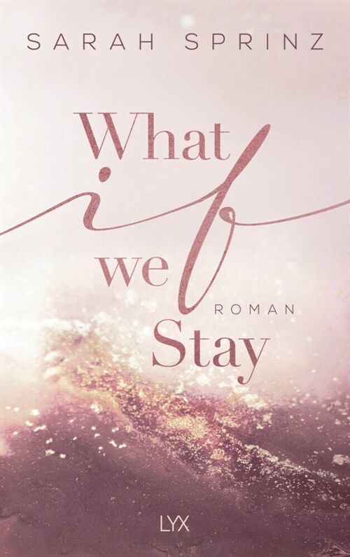 What if we Stay (Paperback)